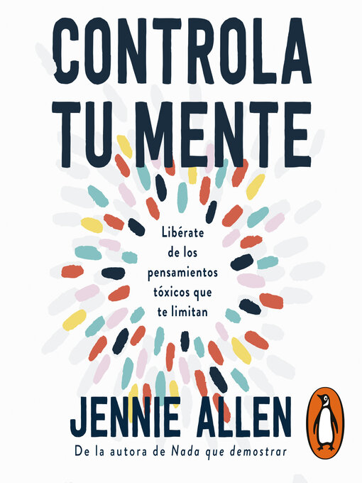 Title details for Controla tu mente by Jennie Allen - Available